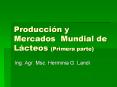 Producci n y Mercados Mundial de L cteos (Primera parte