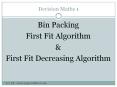 Decision Maths 1 Bin Packing First Fit Algorithm & First Fi