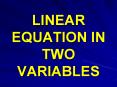 LINEAR EQUATION IN TWO VARIABLES System of equations o