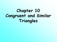 Chapter 10 Congruent and Similar Triangles Introductio