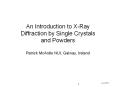 ... Crystalline materials differ from amorphous materials i