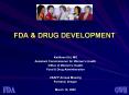 FDA & DRUG DEVELOPMENT Kathleen Uhl, MD Assistan