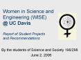 Women in Science and Engineering (WISE) @ UC Davis Report o
