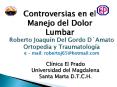 Controversias en el Manejo del Dolor Lumbar Roberto Joaqu 