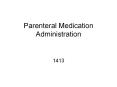 Parenteral Medication Administration 1413 Ethical   Lega