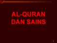 AL-QURAN DAN SAINS This is) a Book which We have reveale