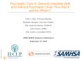 Psychiatric Care in General Hospitals With and Withou