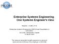 Enterprise Systems Engineering One Systems Engineer's Vie