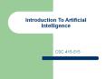 Introduction To Artificial Intelligence CSC 415-515 What I