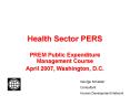 Health Sector PERS PREM Public Expenditure Management Cours