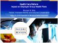 Health Care Reform Impact on Employer Group Health Plan