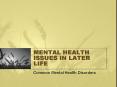 Common Mental Health Disorders Mental Illness in Later Lif