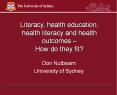 Literacy, health education, health literacy and healt
