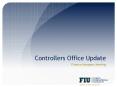 Controllers Office Update Finance Managers Meeting Office o