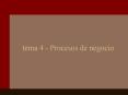 tema 4 - Procesos de negocio procesos de negocio proceso d