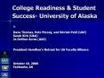 College Readiness & Student Success- University of Alaska B