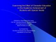 Examining the Effect of Character Education on the Academi