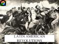 LATIN AMERICAN REVOLUTIONS LATIN AMERICAN REVOLUTIONS: MEN