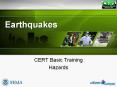 Earthquakes CERT Basic Training Hazards An Earthquake is  