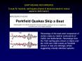 EARTHQUAKE RECURRENCE Crucial for hazards, earthquak