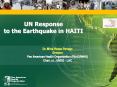 UN Response to the Earthquake in HAITI Dr. Mirta Rose