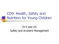 CD9: Health, Safety and Nutrition for Young Children Ch 