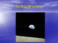 Earth s Structure Origin of the Earth Meteors and Asteroid
