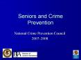 Seniors and Crime Prevention National Crime Preventio