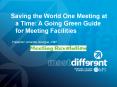Saving the World One Meeting at a Time: A Going Green Guid