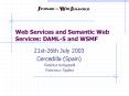 Web Services and Semantic Web Services: DAML-S and WSM