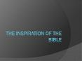 Def of Inspiration Not too difficult for God to inspire 