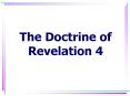 The Doctrine of Revelation 4 IINSPIRATION: Definition