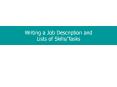 Writing a Job Description and Lists of Skills/Tasks It is 