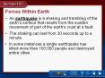 Forces Within Earth Forces Within Earth An earthquake is 
