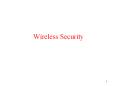 Wireless Security Wireless Security Wireless LAN protocol