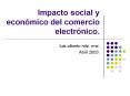 Impacto social y econ mico del comercio electr nico. lui