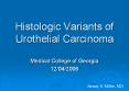 Histologic Variants of Urothelial Carcinoma Medical Colleg