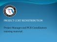 PROJECT COST REDISTRIBUTION Project Manager and PC