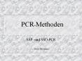 PCR-Methoden SSP- und SSO-PCR Guido Heymann PCR-Methode