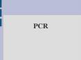 PCR PCR = Polymerase Chain Reaction (Reactia in lant 