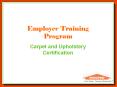 Employee Training Program Carpet and Upholster