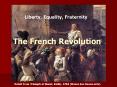 Liberty, Equality, Fraternity The French Revolution Pla