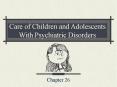 Care of Children and Adolescents With Psychiatric Disorder