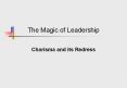 The Magic of Leadership Charisma and its Redress Orientatio