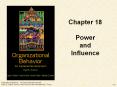 Chapter 18 Power and Influence Outcomes of Influenc