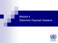 Electronic Payment Systems ... New types of payment bein