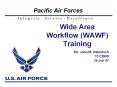 Wide Area Workflow (WAWF) Training Mr. John M. Haberlach 1