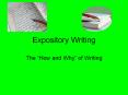Expository Writing The  How and Why  of Writing What i