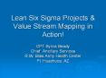 Lean Six Sigma Projects & Value Stream Mapping in Action
