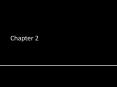 Chapter 2 * * * * * * * * * * * * * * * * * * * * * * * 1